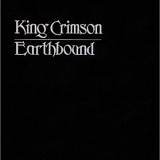 King Crimson - Earthbound [30th Anniversary Edition]