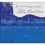 Various artists - La Musique de Paris Dernière 1