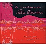Various artists - La Musique de Paris Dernière 2