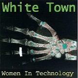 White Town - Women In Technology