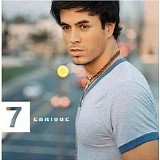 Enrique Iglesias - 7