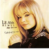 LeAnn Rimes - How Do I Live (Dance Mix)