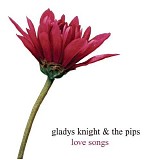 Gladys Knight & The Pips - Love Songs