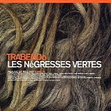 Les Negresses Vertes - Trabendo