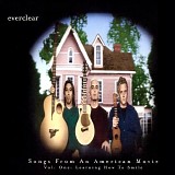 Everclear - Songs From An American Movie Vol. One: Learning How To Smile