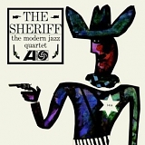 The Modern Jazz Quartet - The sheriff