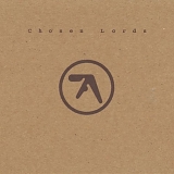 Afx, Aphex Twin - Chosen Lords (Analord Album)