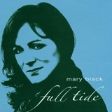Mary Black - Full Tide