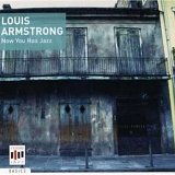 Louis Armstrong - Now You Has Jazz
