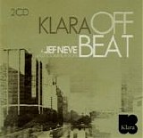 Various Artists - Klara Off Beat, A Jef Neve Compilation