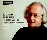 Philippe Herreweghe - 10 Jaar Philippe Herreweghe - De Filharmonie