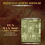 Steeleye Span - Ten Man Mop or Mr. Reservoir Butler Rides Again