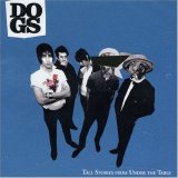 Dogs [Indie] - Tall Stories from Under the Table
