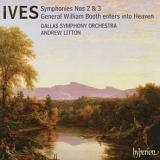 Andrew Litton - Ives Symphonies 2 & 3