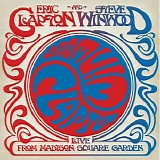 Eric Clapton and Steve Winwood - Live From Madison Square Garden