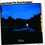 Lester Bowie - The Great Pretender