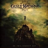 Guilt Machine - On This Perfect Day