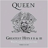 Queen - Greatest Hits I II & III (The Platinum Collection)