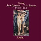 Stephen Hough - Chopin: Four Ballades & Four Scherzos