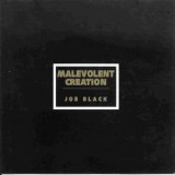 Malevolent Creation - Joe Black