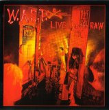 W.A.S.P. - Liveâ€¦In The Raw