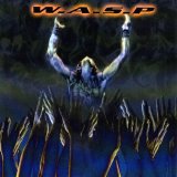 W.A.S.P. - The Neon God, Part 2: The Demise