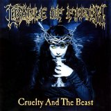 Cradle of Filth - Cruelty And The Beast (Limited Celtic Cross Edition)