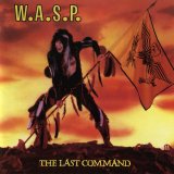 W.A.S.P. - The Last Command