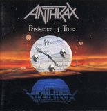 Anthrax - Persistence Of Time