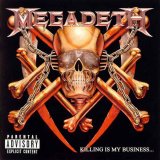 Megadeth - Killing Is My Business... And Business Is Good!