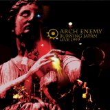 Arch Enemy - Burning Japan Live 1999
