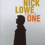 Lowe, Nick - Party of One