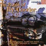 Ry Cooder - The Roots Of Ry Cooder