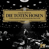Die Toten Hosen - Nur zu Besuch (Unplugged Im Wiener Burgtheater)