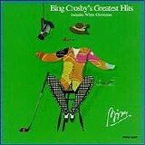 Crosby, Bing - Bing Crosby's Greatest Hits