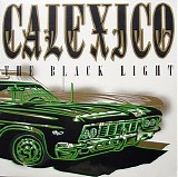 Calexico - The Black Light