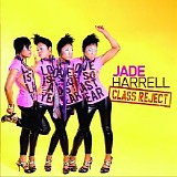 Jade Harrell - Class Reject