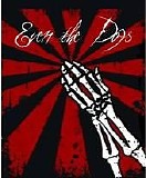 Even The Dogs - Soulshaker