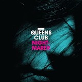 Queens Club - Nightmarer