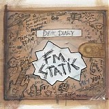 FM Static - Dear Diary