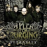 A Plea for Purging - Depravity