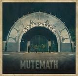 MuteMath - Armistice