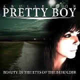 A Bullet For Pretty Boy - Beauty In The Eyes Of The Beholder