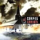 Corpus Christi - The Darker Shades of White