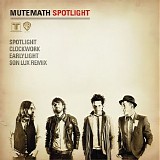 Mutemath - Spotlight EP