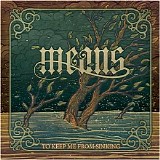 Means - To Keep Me from Sinking