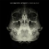 Mychildren Mybride - Unbreakable