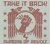 Take it Back! - Rumors of Revolt