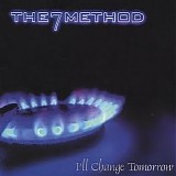 The7Method - I'll Change Tomorrow