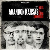 Abandon Kansas - We're All Going Somewhere (EP)
